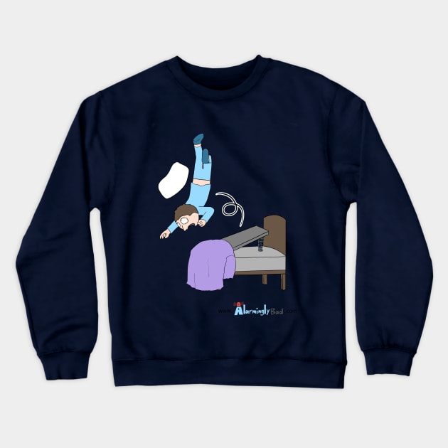 Alarmingly Bed Crewneck Sweatshirt by AlarminglyBad